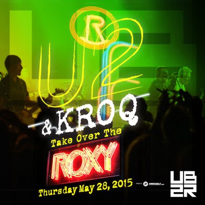 DOWNLOAD: U2 Live At The Roxy – 28/05/15