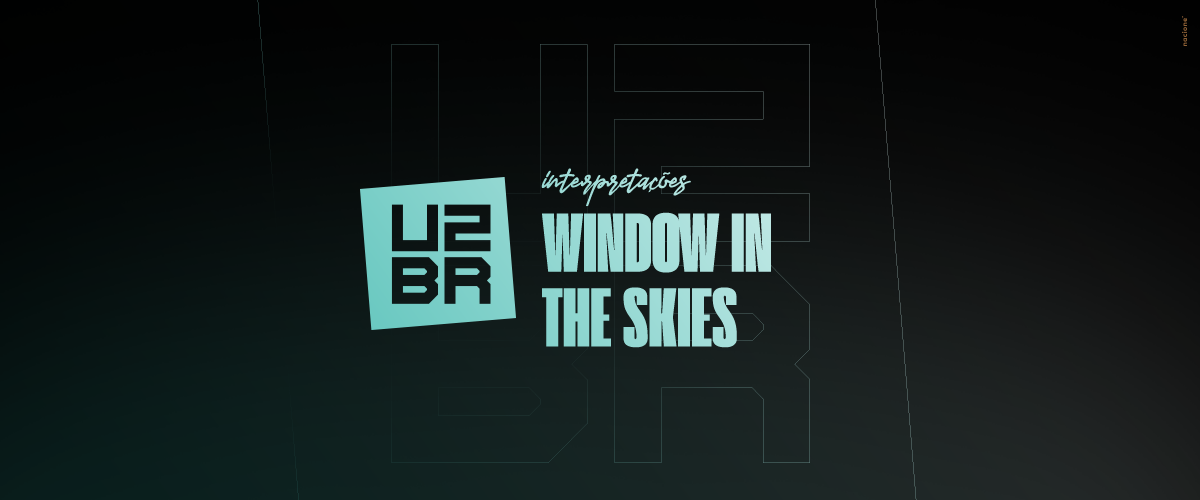 Interpretação: Window In The Skies