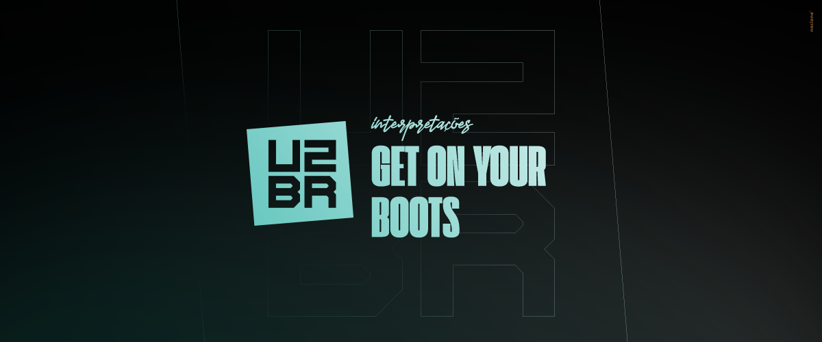 Interpretação: Get On Your Boots