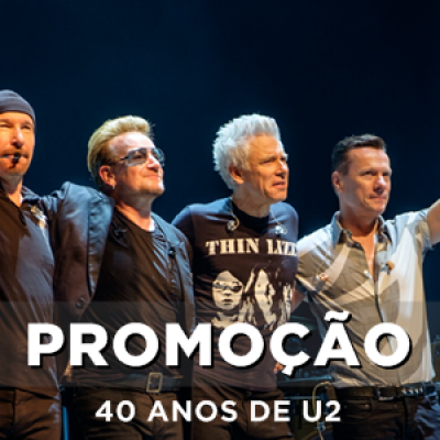 PROMOÇÃO: 40 anos de U2
