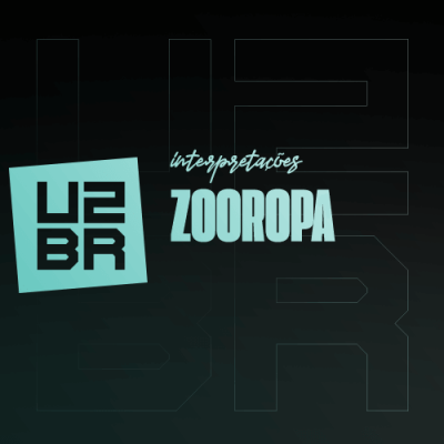 Interpretação: Zooropa